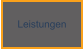 Leistungen